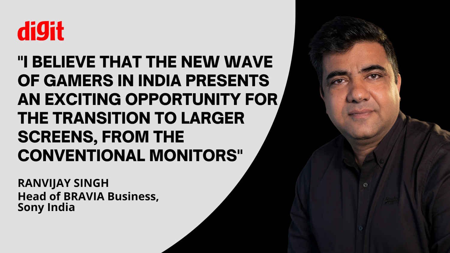 Sony set to drive gamers’ transition from monitors to TVs – In conversation with Ranvijay Singh, Head of BRAVIA Business at Sony India