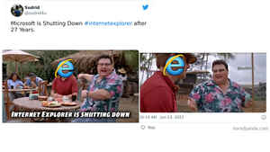 Internet Explorer के बंद होने पर आए ये 30 फनी रिएक्शन, आपको कौन सा पसंद?