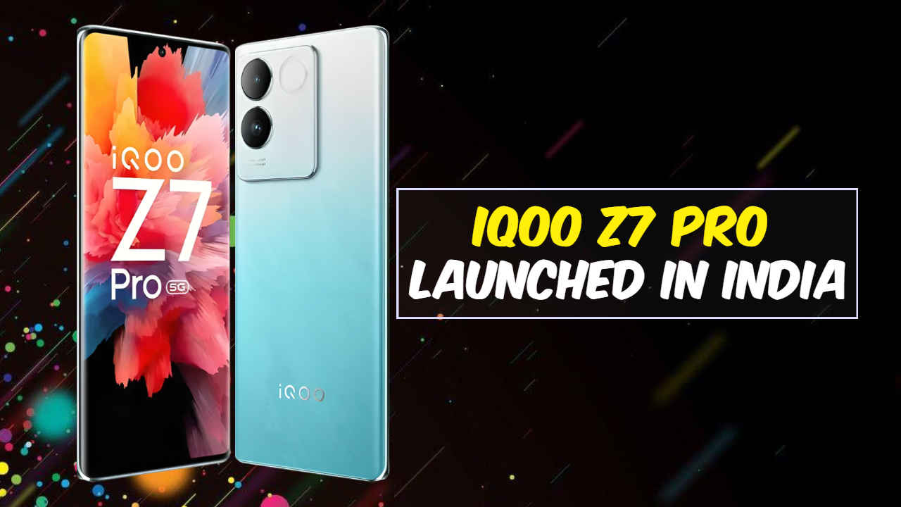 iQOO Z7 Pro Sale in India शुरू, देखें Price in India, Offer और Specifications