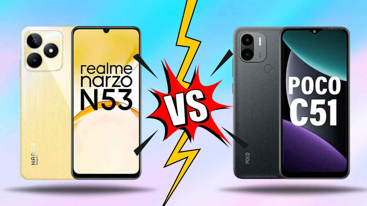 10 ஆயிரம் பட்ஜெட்டில் தேறி கிளப்பும் Poco C51 Vs Realme Narzo N53 இந்த இரு ஸ்மார்ட்போன்களில் எது பெஸ்ட்?