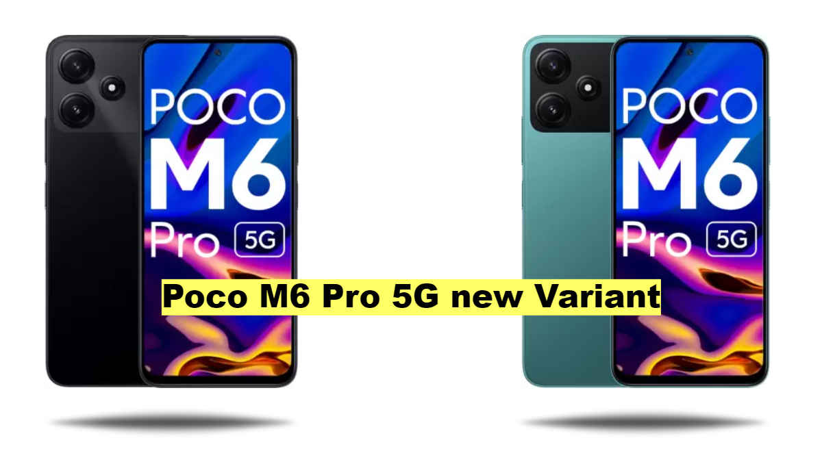 Poco M6 Pro 5G new Variant: చవక ధరలో ఎక్కువ స్టోరేజ్ తో కొత్త వేరియంట్ తెచ్చింది.!