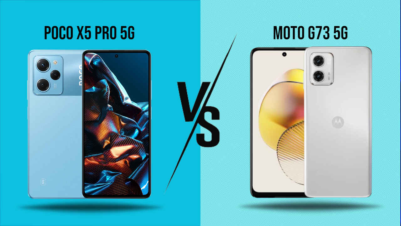 POCO X5 Pro 5G vs Motorola G73 5G ಫೋನ್ಗಳಲ್ಲಿ ಯಾವುದು ಬೆಸ್ಟ್? ನೀವೇ ನೋಡಿ ಹೇಳಿ!