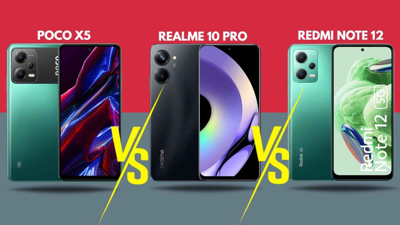POCO X5 vs Realme 10 Pro vs Redmi Note 12: ಟಾಪ್ 5 ಫೀಚರ್‌ಗಳ ಹೋಲಿಕೆಯಲ್ಲಿ ಯಾವ ಫೋನ್ ಬೆಸ್ಟ್?