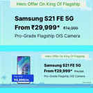 Samsung Galaxy S21 FE sale price on Flipkart Big Savings Days is ₹29,999, but should you buy?