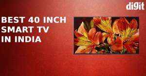 Best 40 inch Smart TV in India