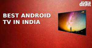 Best Android TV in India