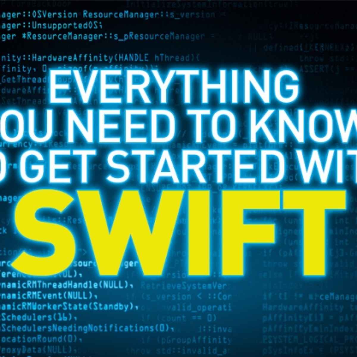 Everything You Need To Know To Get Started With Swift Digit - 