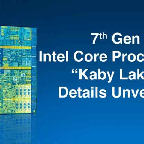 7th Gen Intel Core Processors detailed  Digit