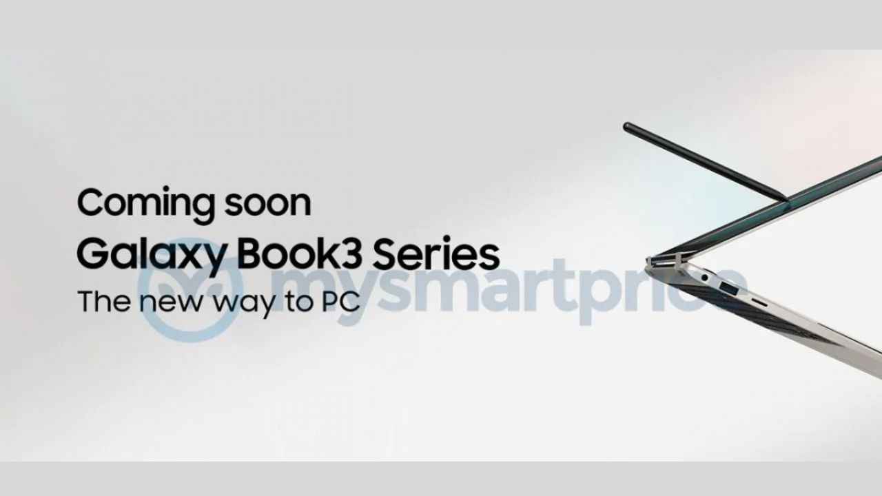 Samsung Galaxy Book3 series specs and posters have been leaked
