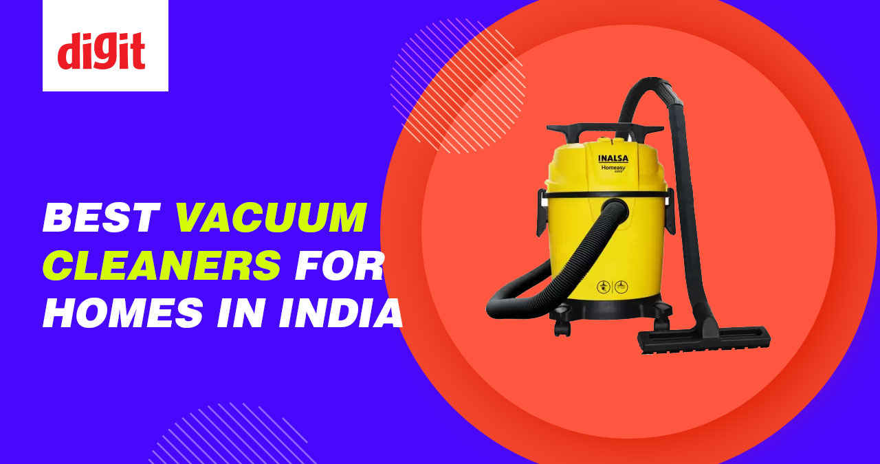 Best Vacuum Cleaners for Home in India