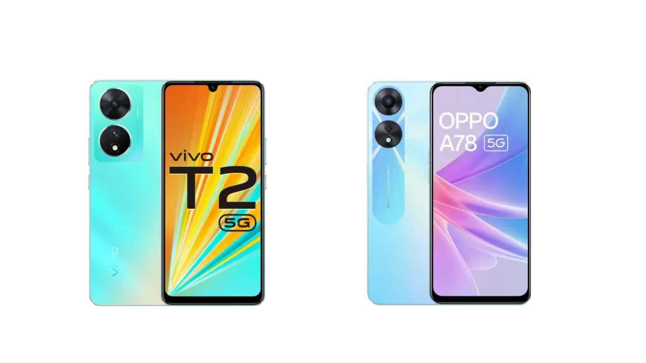 20,000 रुपये से कम वाले Vivo T2 और Oppo A78 के स्पेसिफिकेशंस के बीच तुलना