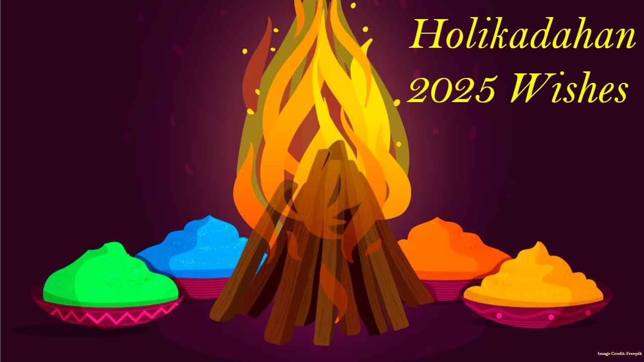 Holikadahan 2025: या होळीला दुष्ट प्रवृत्तींचा करूयात नाश! अप्रतिम शुभेच्छांसह प्रियजनांचा दिवस बनवुयात खास