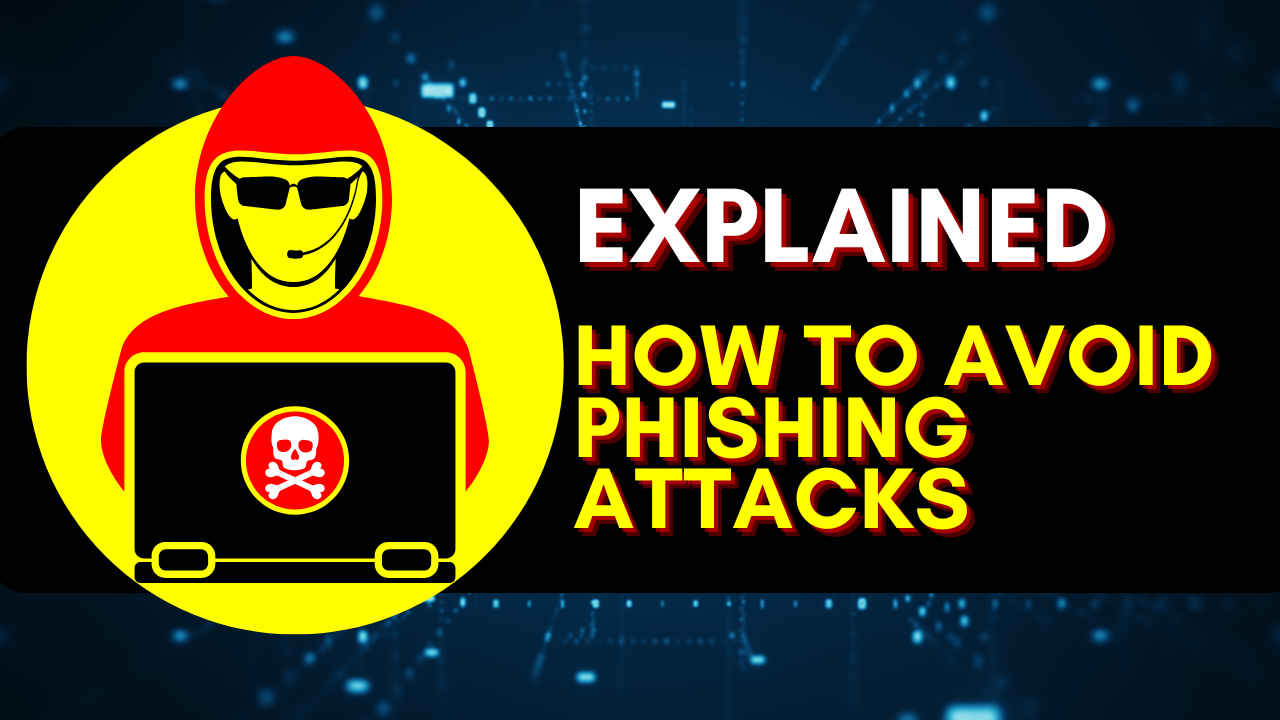 How to protect from phishing attacks and practice safe browsing