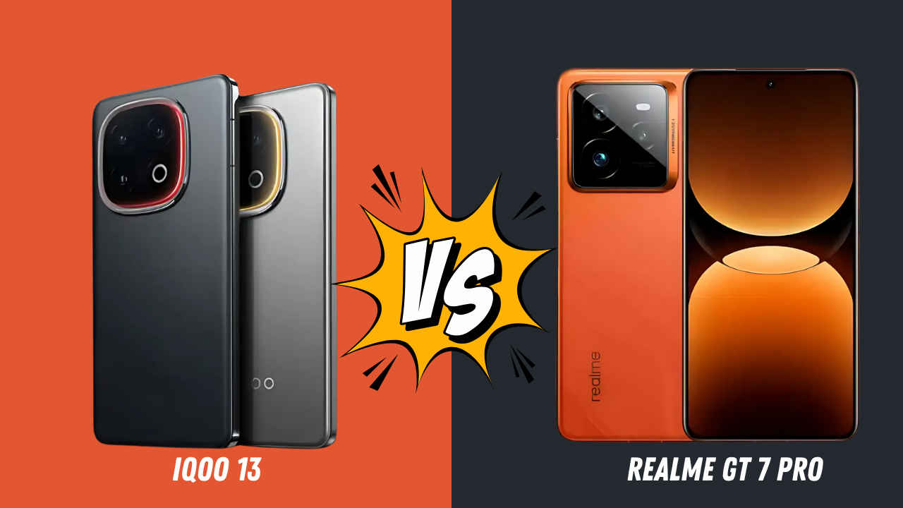 iQOO 13 vs Realme GT 7 Pro ಈ ಪ್ರೀಮಿಯಂ 5G ಸ್ಮಾರ್ಟ್‌ಫೋನ್‌ಗಳಲ್ಲಿ ಯಾವುದು ಬೆಸ್ಟ್?