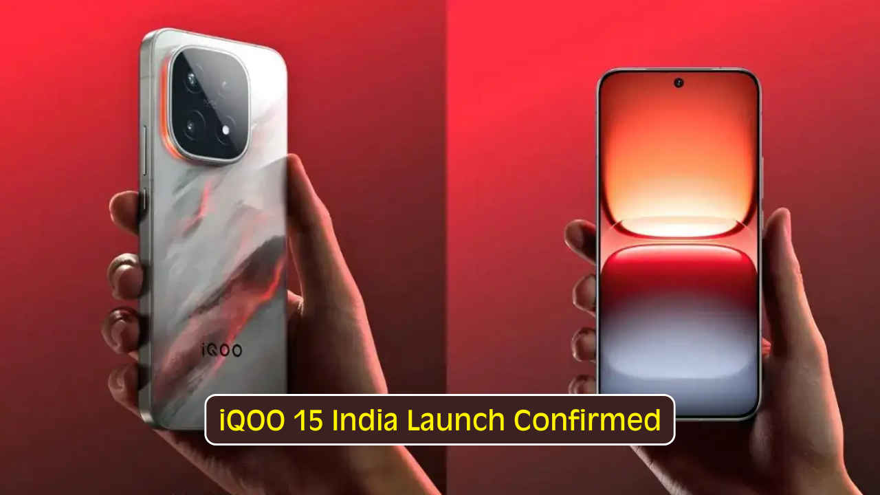 iQOO 15 India Launch: ಐಕ್ಯೂ ಸ್ಮಾರ್ಟ್ಫೋನ್ ಬಿಡುಗಡೆಗೆ ಡೇಟ್ ಕಂಫಾರ್ಮ್! ನಿರೀಕ್ಷಿತ ಬೆಲೆ ಮತ್ತು ಫೀಚರ್ಗಳೇನು?