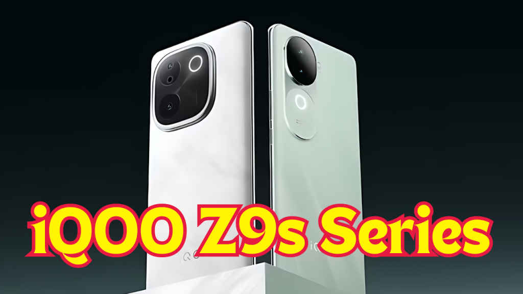 iQOO Z9s Series launched in India with 50MP Sony IMX882