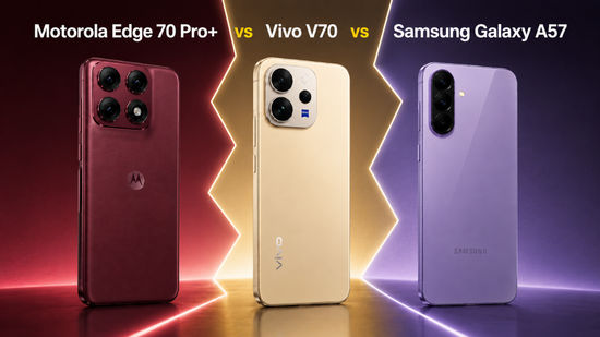 Motorola Edge 70 Pro+ vs Vivo V70 vs Samsung Galaxy A57: कैमरा, स्पेक्स, कीमत और अन्य की तुलना