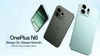 ಭಾರತದಲ್ಲಿ OnePlus N6 ಮೊಬೈಲ್‌ ಲಾಂಚ್; ಇದು ಬಜೆಟ್‌ ಬೆಲೆಯಲ್ಲಿ 8,000mAh ಬ್ಯಾಟರಿ ಫೋನ್‌