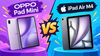 Oppo Pad Mini vs Apple iPad Air M4: Price in India, display, processor, battery, camera and more compared