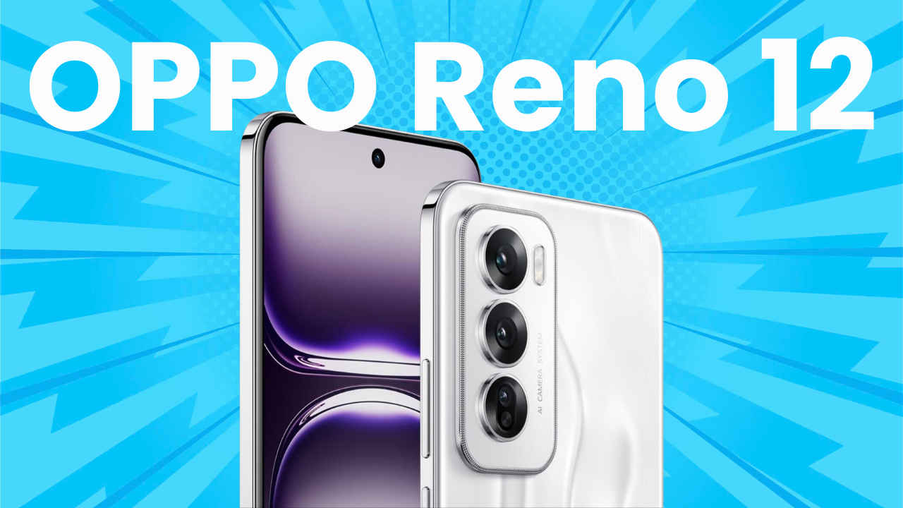 OPPO Reno 12 Series ಬಿಡುಗಡೆಗೆ ಡೇಟ್ ಫಿಕ್ಸ್! 5000mAh ಬ್ಯಾಟರಿಯೊಂದಿಗೆ ಈ ಲೇಟೆಸ್ಟ್ ಫೀಚರ್ ನಿರೀಕ್ಷೆ!