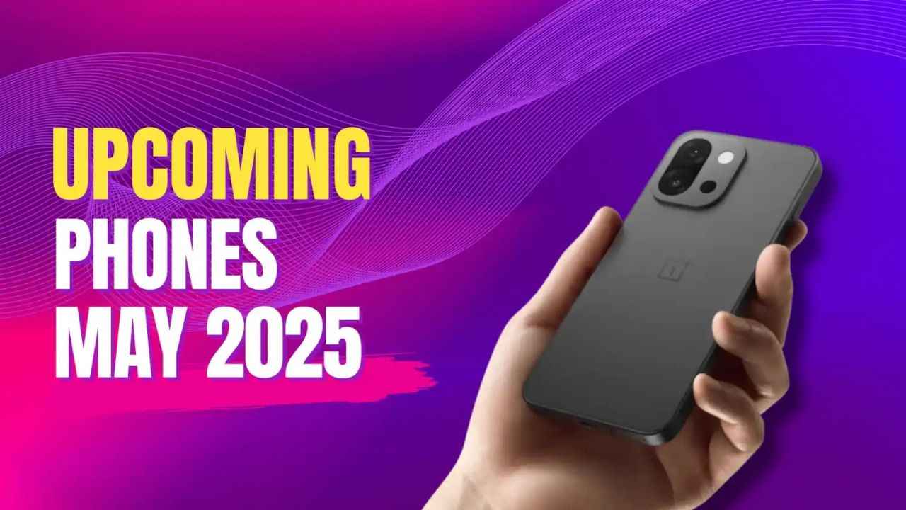 May 2025 அப்கம்மிங் பவர்புல் ஸ்மார்ட்போன் மிரலும் அம்சங்களுடன் வரும் போன்களின் லிஸ்ட் இதோ