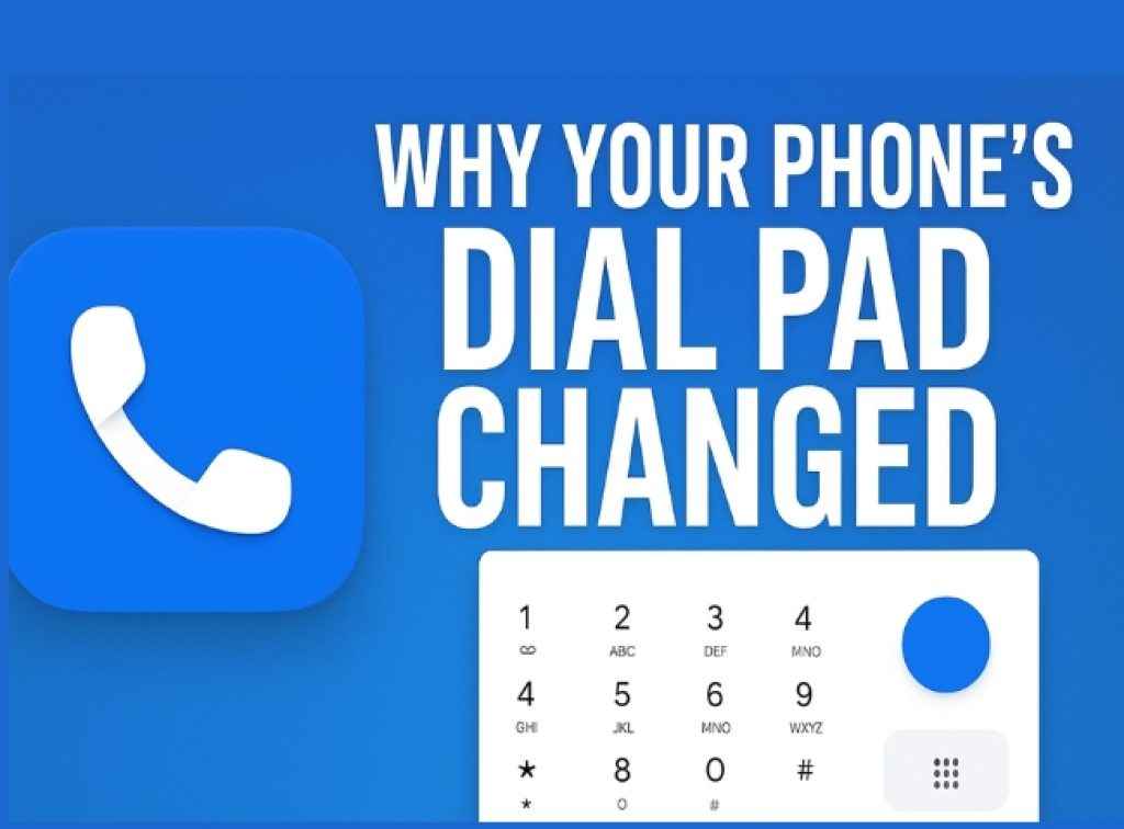 phone dial pad changed