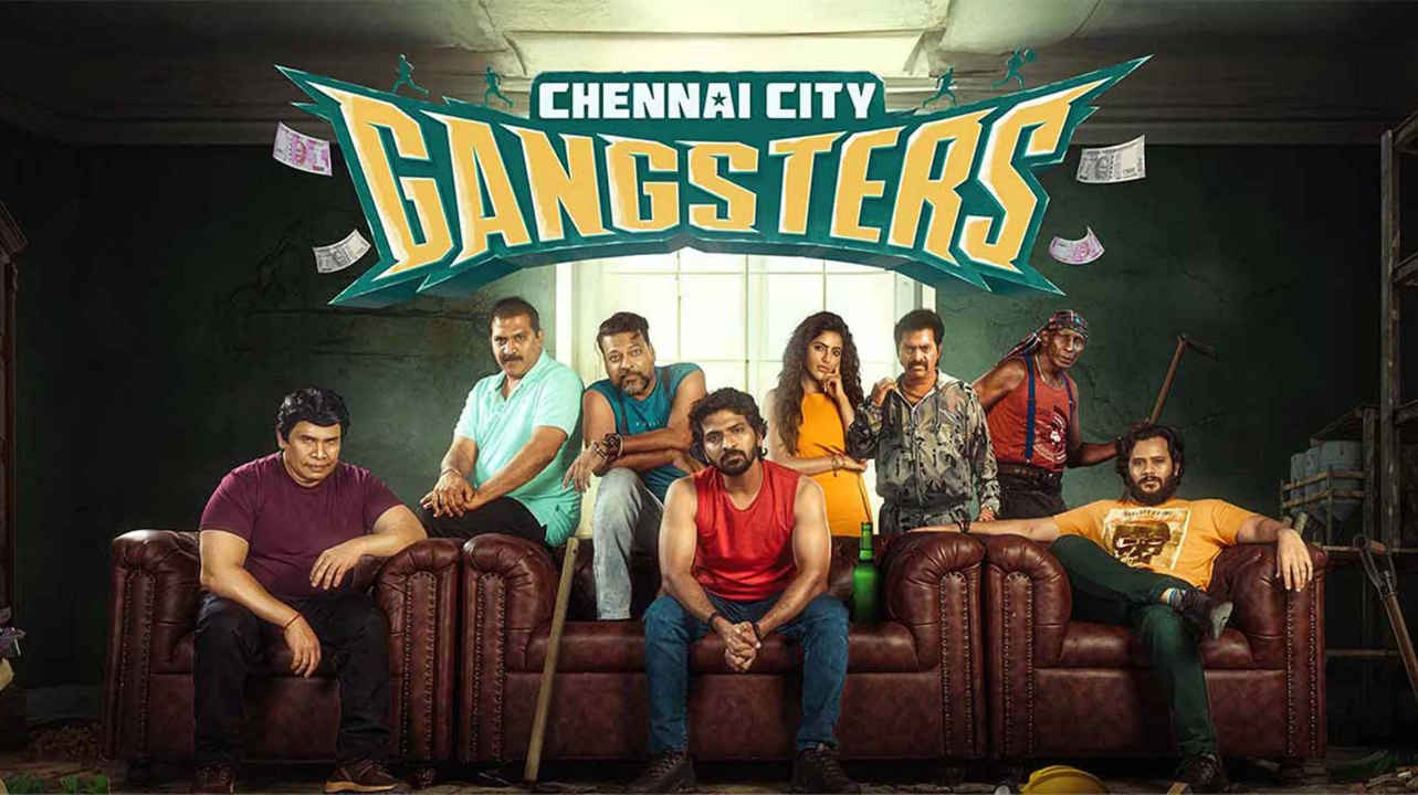 Chennai City Gangsters (சென்னை சிட்டி கிங்ஸ்டர்ஸ்)
