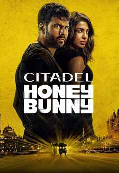 Citadel: Honey Bunny Web Series (सिटाडेल हनी बनी वेब सीरीज)