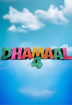 Dhamaal 4