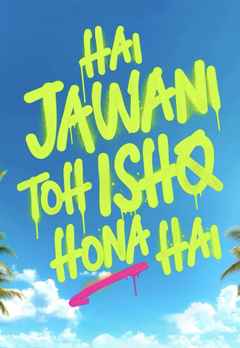 Hai Jawani Toh Ishq Hona Hai