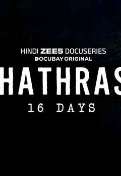 Hathras: 16 Days