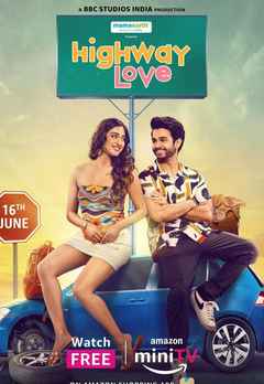 Highway Love Season 2 Web Series (हाईवे लव सीजन 2 वेब सीरीज)