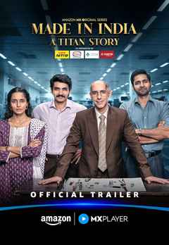 Made In India: A Titan Story