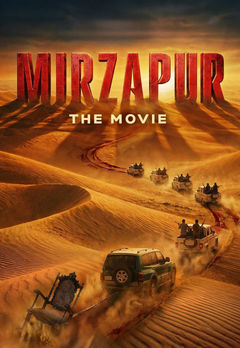 Mirzapur: The Movie