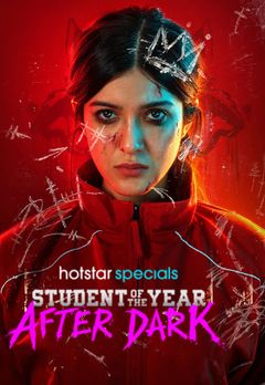 Student Of The Year - After Dark
