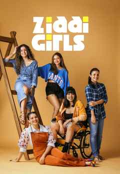 Ziddi Girls Web Series (ज़िद्दी गर्ल्स वेब सीरीज)