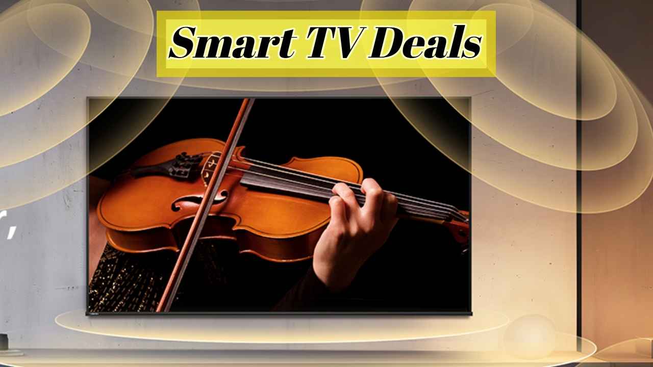 Smart TV Deals: घरातच मिळेल थिएटरची मज्जा! मोठ्या स्क्रीनच्या टीव्हीवर मिळतोय जबरदस्त Discount 