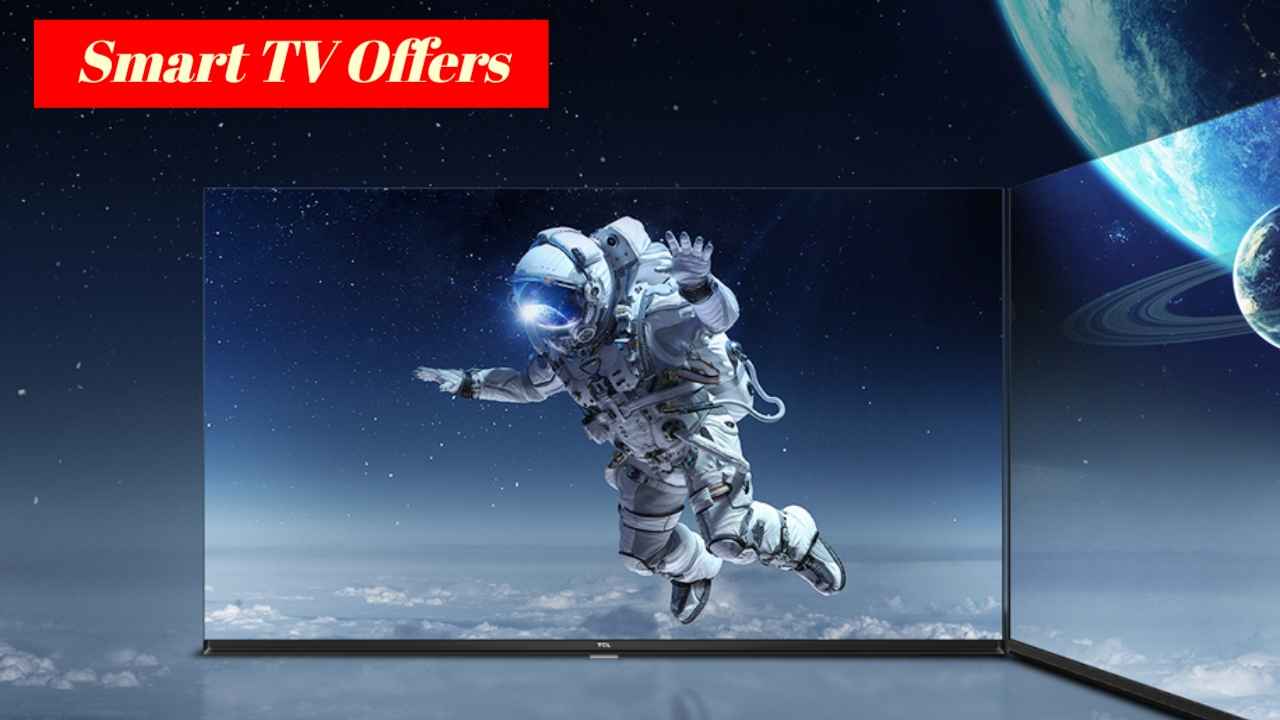 Smart TV Offers: जबरदस्त आवाज, क्लियर पिक्चर कॉलिटीसह येणाऱ्या मोठ्या टीव्हीवर मिळतायेत OMG डील्स