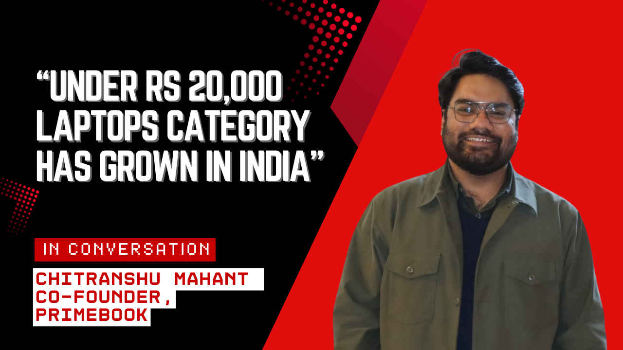 Primebook handles Rs 1 lakh laptop’s intended use: Co-founder Chitranshu Mahant