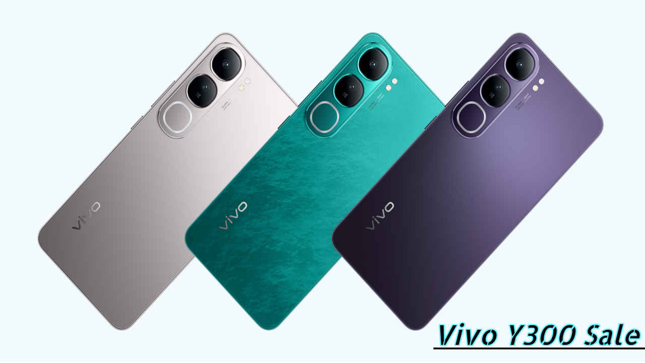 Vivo Y300 Sale: नवीनतम स्मार्टफोनची भारतात पहिली सेल! Best ऑफर्ससह खरेदीसाठी उपलब्ध