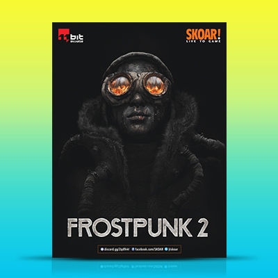 Skoar!Poster_Frostpunk 2_Jul2024_400x400 copy
