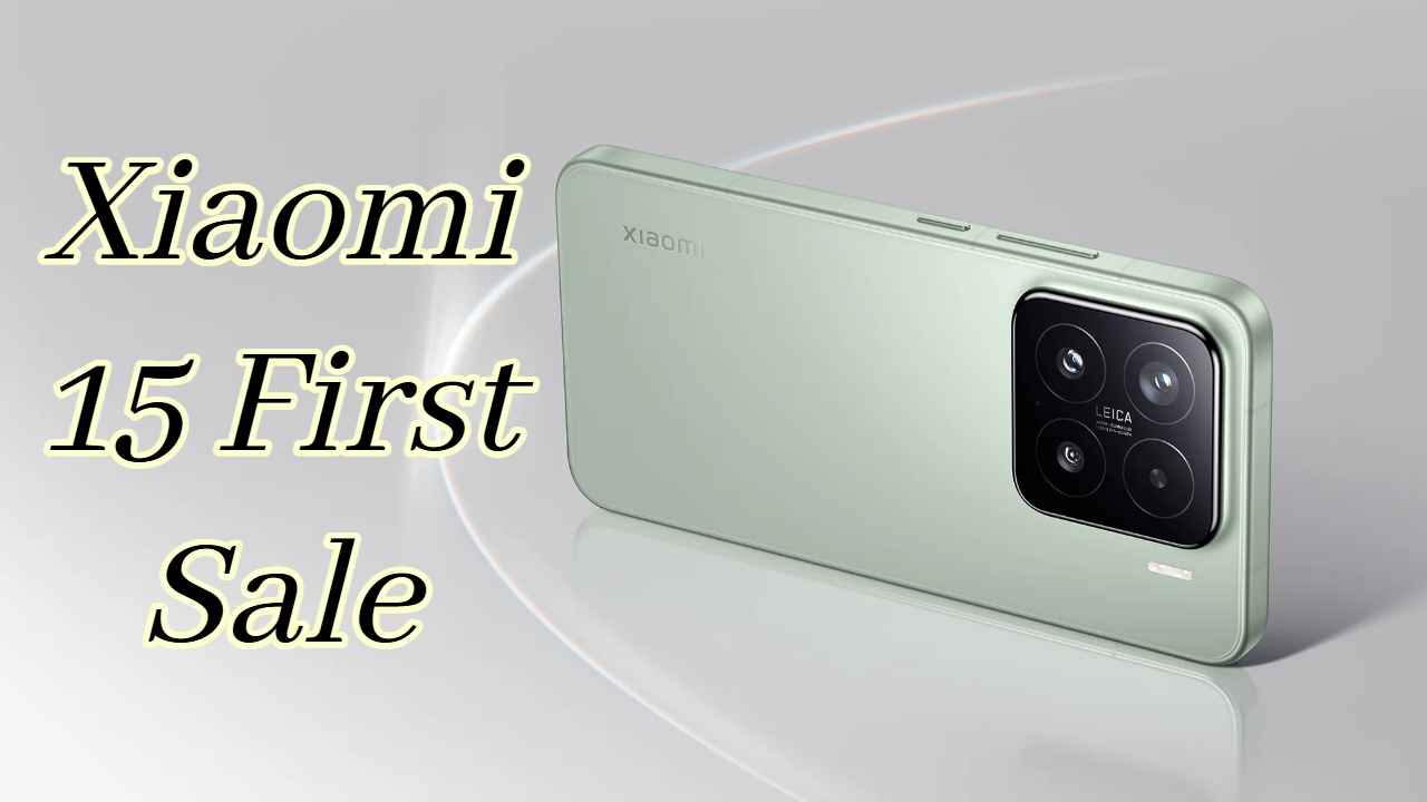 Xiaomi 15 First Sale: 50MP कॅमेरासह येणाऱ्या लेटेस्ट फोनवर भारी Discount, तब्बल 5000 रुपयांची सूट